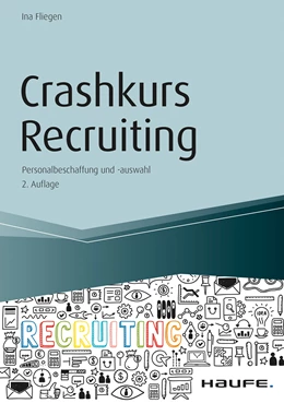 Abbildung von Fliegen | Crashkurs Recruiting | 2. Auflage | 2020 | beck-shop.de