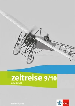 Abbildung von Zeitreise 9/10. Arbeitsheft Klasse 9/10. Differenzierende Ausgabe Niedersachsen | 1. Auflage | 2020 | beck-shop.de