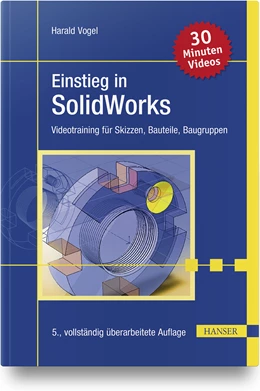 Abbildung von Vogel | Einstieg in SolidWorks | 5. Auflage | 2020 | beck-shop.de