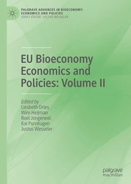 Abbildung von Dries / Heijman | EU Bioeconomy Economics and Policies: Volume II | 1. Auflage | 2019 | beck-shop.de