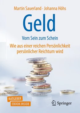 Abbildung von Sauerland / Höhs | Geld - Vom Sein zum Schein | 1. Auflage | 2019 | beck-shop.de