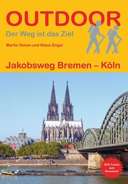 Abbildung von Engel / Simon | Jakobsweg Bremen - Köln | 2. Auflage | 2020 | beck-shop.de