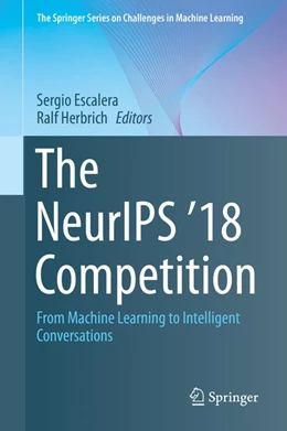 Abbildung von Escalera / Herbrich | The NeurIPS '18 Competition | 1. Auflage | 2019 | beck-shop.de