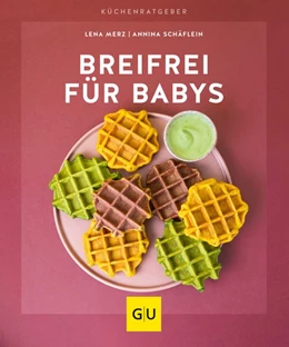 Abbildung von Merz / Schäflein | Breifrei für Babys | 1. Auflage | 2020 | beck-shop.de