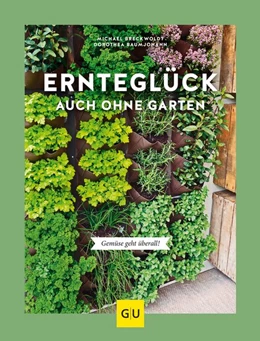 Abbildung von Baumjohann / Breckwoldt | Ernteglück auch ohne Garten | 1. Auflage | 2020 | beck-shop.de
