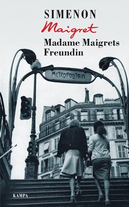Abbildung von Simenon | Madame Maigrets Freundin | 1. Auflage | 2023 | beck-shop.de