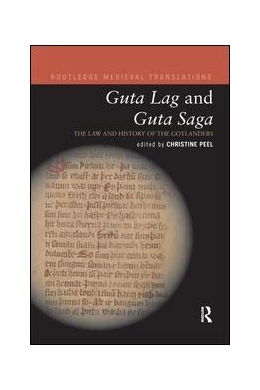 Abbildung von Peel | Guta Lag and Guta Saga: The Law and History of the Gotlanders | 1. Auflage | 2019 | beck-shop.de