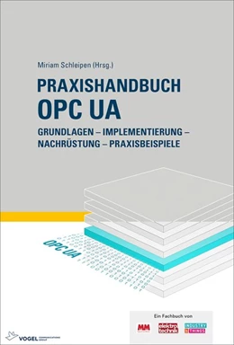 Abbildung von Schleipen / Mersch | Praxishandbuch OPC UA | 2. Auflage | 2019 | beck-shop.de