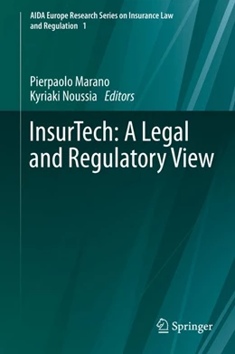 Abbildung von Marano / Noussia | InsurTech: A Legal and Regulatory View | 1. Auflage | 2019 | beck-shop.de