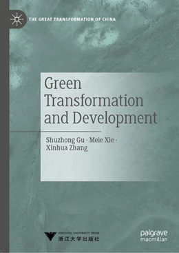 Abbildung von Gu / Xie | Green Transformation and Development | 1. Auflage | 2019 | beck-shop.de
