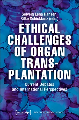 Abbildung von Hansen / Schicktanz | Ethical Challenges of Organ Transplantation | 1. Auflage | 2021 | beck-shop.de
