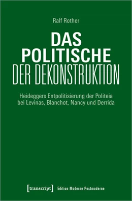 Abbildung von Rother | Das Politische der Dekonstruktion | 1. Auflage | 2020 | beck-shop.de