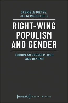 Abbildung von Dietze / Roth | Right-Wing Populism and Gender | 1. Auflage | 2020 | beck-shop.de