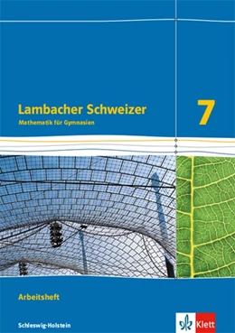 Abbildung von Lambacher Schweizer Mathematik 7. Arbeitsheft plus Lösungsheft Klasse 7. Ausgabe Schleswig-Holstein | 1. Auflage | 2020 | beck-shop.de