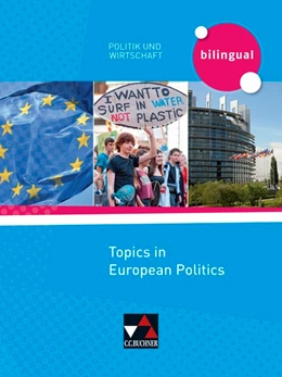 Abbildung von Benzmann / Marx | Politik und Wirtschaft - bilingual. Topics in European Politics - neu | 1. Auflage | 2021 | beck-shop.de