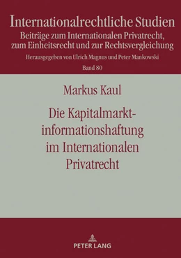 Abbildung von Kaul | Die Kapitalmarktinformationshaftung im Internationalen Privatrecht | 1. Auflage | 2019 | 80 | beck-shop.de