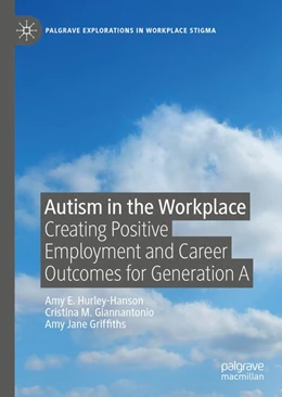 Abbildung von Hurley-Hanson / Giannantonio | Autism in the Workplace | 1. Auflage | 2019 | beck-shop.de