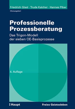 Abbildung von Glasl / Kalcher | Professionelle Prozessberatung | 4. Auflage | 2020 | beck-shop.de