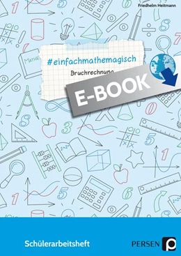 Abbildung von Heitmann | #einfachmathemagisch - Bruchrechnung | 1. Auflage | 2018 | beck-shop.de