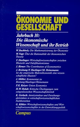 Abbildung von Die ökonomische Wissenschaft und ihr Betrieb | 1. Auflage | | beck-shop.de