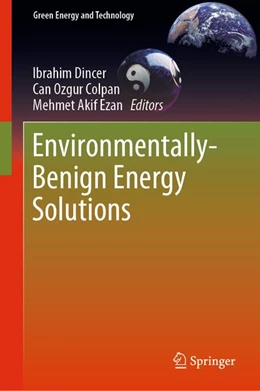 Abbildung von Dincer / Colpan | Environmentally-Benign Energy Solutions | 1. Auflage | 2019 | beck-shop.de