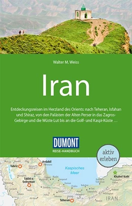 Abbildung von Weiss | DuMont Reise-Handbuch Reiseführer Iran | 2. Auflage | 2025 | beck-shop.de