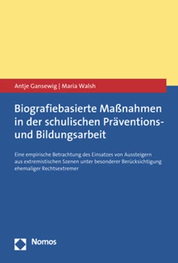 Abbildung von Gansewig / Walsh | Biografiebasierte Maßnahmen in der schulischen Präventions- und Bildungsarbeit | 1. Auflage | 2020 | beck-shop.de