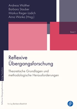Abbildung von Walther / Stauber | Reflexive Übergangsforschung | 1. Auflage | 2019 | beck-shop.de