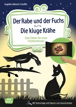 Abbildung von Albrecht-Schaffer | Der Rabe und der Fuchs. Die kluge Krähe. | 1. Auflage | 2020 | beck-shop.de