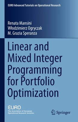 Abbildung von Mansini / Ogryczak | Linear and Mixed Integer Programming for Portfolio Optimization | 1. Auflage | 2015 | beck-shop.de