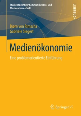Abbildung von Rimscha / Siegert | Medienökonomie | 1. Auflage | 2014 | beck-shop.de
