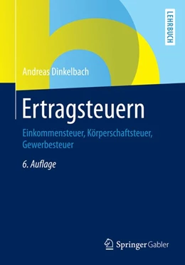 Abbildung von Dinkelbach | Ertragsteuern | 6. Auflage | 2014 | beck-shop.de