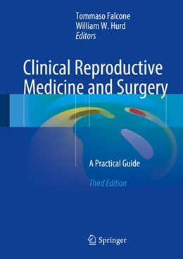 Abbildung von Falcone / Hurd | Clinical Reproductive Medicine and Surgery | 3. Auflage | 2017 | beck-shop.de