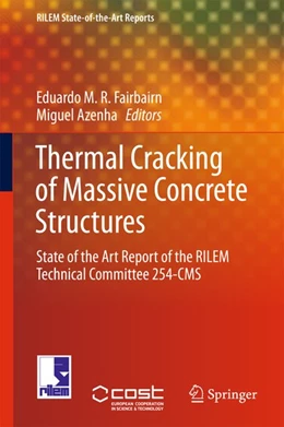 Abbildung von Fairbairn / Azenha | Thermal Cracking of Massive Concrete Structures | 1. Auflage | 2018 | beck-shop.de