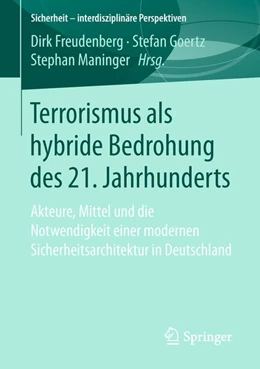 Abbildung von Freudenberg / Goertz | Terrorismus als hybride Bedrohung des 21. Jahrhunderts | 1. Auflage | 2018 | beck-shop.de
