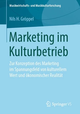 Abbildung von Gröppel | Marketing im Kulturbetrieb | 1. Auflage | 2019 | beck-shop.de