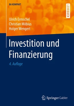 Abbildung von Ermschel / Möbius | Investition und Finanzierung | 4. Auflage | 2016 | beck-shop.de