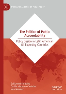 Abbildung von Fontaine / Medrano Caviedes | The Politics of Public Accountability | 1. Auflage | 2019 | beck-shop.de