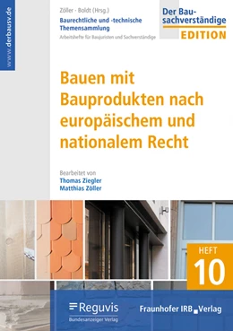 Abbildung von Ziegler / Zöller | Bauen mit Bauprodukten nach europäischem und nationalem Recht | 1. Auflage | 2024 | 10 | beck-shop.de
