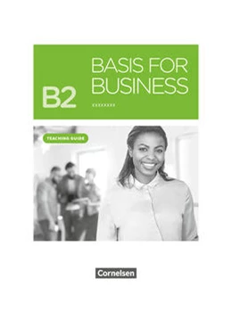 Abbildung von Basis for Business - New Edition.B2 - Teaching Guide | 1. Auflage | 2020 | beck-shop.de