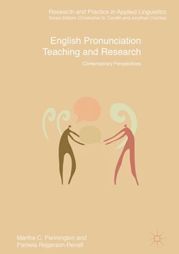 Abbildung von Pennington / Rogerson-Revell | English Pronunciation Teaching and Research | 1. Auflage | 2018 | beck-shop.de