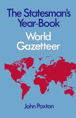 Abbildung von Paxton | Statesman's Yearbook World Gazetteer | 1. Auflage | 2015 | beck-shop.de