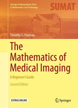 Abbildung von Feeman | The Mathematics of Medical Imaging | 2. Auflage | 2015 | beck-shop.de