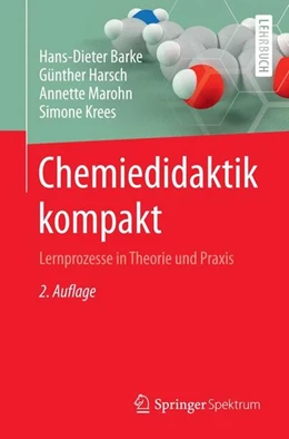 Abbildung von Barke / Harsch | Chemiedidaktik kompakt | 2. Auflage | 2014 | beck-shop.de
