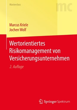 Abbildung von Kriele / Wolf | Wertorientiertes Risikomanagement von Versicherungsunternehmen | 2. Auflage | 2016 | beck-shop.de