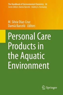 Abbildung von Díaz-Cruz / Barceló | Personal Care Products in the Aquatic Environment | 1. Auflage | 2015 | beck-shop.de