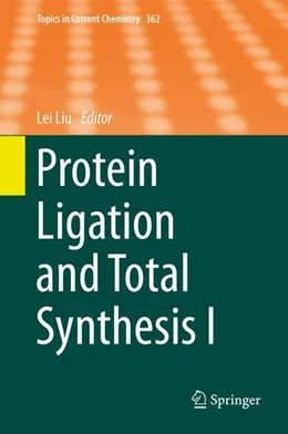 Abbildung von Liu | Protein Ligation and Total Synthesis I | 1. Auflage | 2015 | beck-shop.de