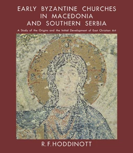 Abbildung von Na | Early Byzantine Churches in Macedonia & Southern Serbia | 1. Auflage | 2015 | beck-shop.de