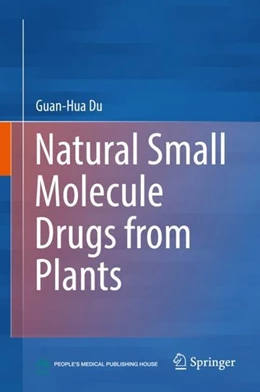 Abbildung von Du | Natural Small Molecule Drugs from Plants | 1. Auflage | 2018 | beck-shop.de