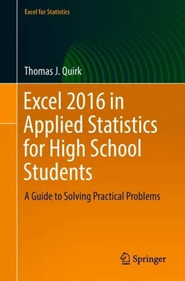 Abbildung von Quirk | Excel 2016 in Applied Statistics for High School Students | 1. Auflage | 2018 | beck-shop.de